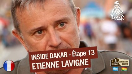 Etape 13 - Inside Dakar 2016 - LAVIGNE