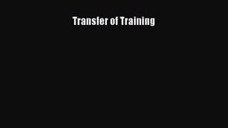 Download Transfer of Training PDF Free