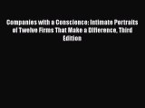 Read Companies with a Conscience: Intimate Portraits of Twelve Firms That Make a DIfference