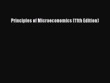 [PDF Download] Principles of Microeconomics (11th Edition) [PDF] Full Ebook