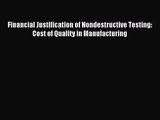 [PDF Download] Financial Justification of Nondestructive Testing: Cost of Quality in Manufacturing