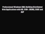 [PDF Download] Professional Windows DNA: Building Distributed Web Applications with VB COM 