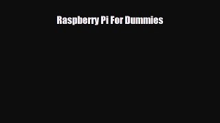 PDF Download Raspberry Pi For Dummies Download Online