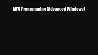 PDF Download MFC Programming (Advanced Windows) Download Online