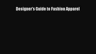 Read Designer's Guide to Fashion Apparel Ebook Free