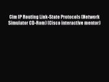 [PDF Download] Cim IP Routing Link-State Protocols (Network Simulator CD-Rom) (Cisco interactive