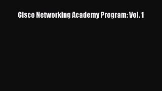 [PDF Download] Cisco Networking Academy Program: Vol. 1 [Read] Online