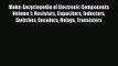 [PDF Download] Make: Encyclopedia of Electronic Components Volume 1: Resistors Capacitors Inductors