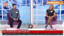 Esra Erol’da Rus Gelin Çıldırttı. Damat Adayı Çiçekleri Kafasına Attı