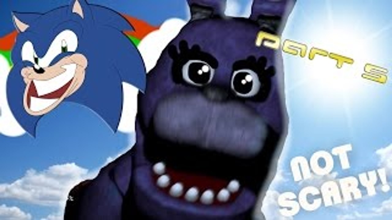 HOW TO MAKE FIVE NIGHTS AT FREDDYS NOT SCARY PART 5