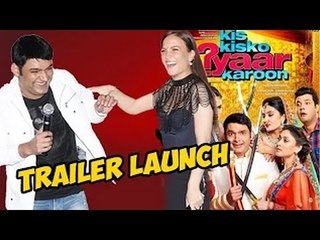 Kis Kisko Pyaar Karoon Official Trailer Grand Launch  Kapil Sharma, Elli Avram