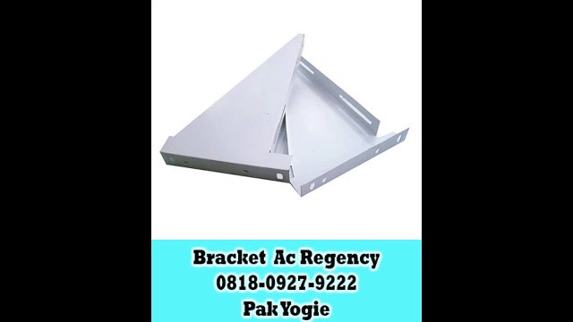 0818-0927-9222(Pak Yogie), Bracket AC Regency