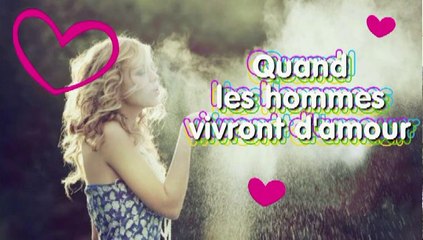 Quand les hommes vivront d'amour par Jean Loup