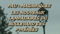 LES W-D.D. MICHOU NEWS - 13 JANVIER 2016 - PAU - MAGNIFIQUES LES NOUVEAUX LAMPADAIRES DU BOULEVARD DES PYRÉNÉES
