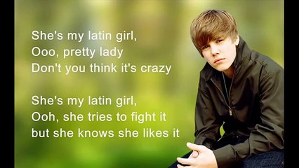 Justin Bieber - Latin Girl (HD) [Lyrics] Full Song - YouTube.flv