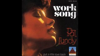 Pat Lundy - Work Song (1977)
