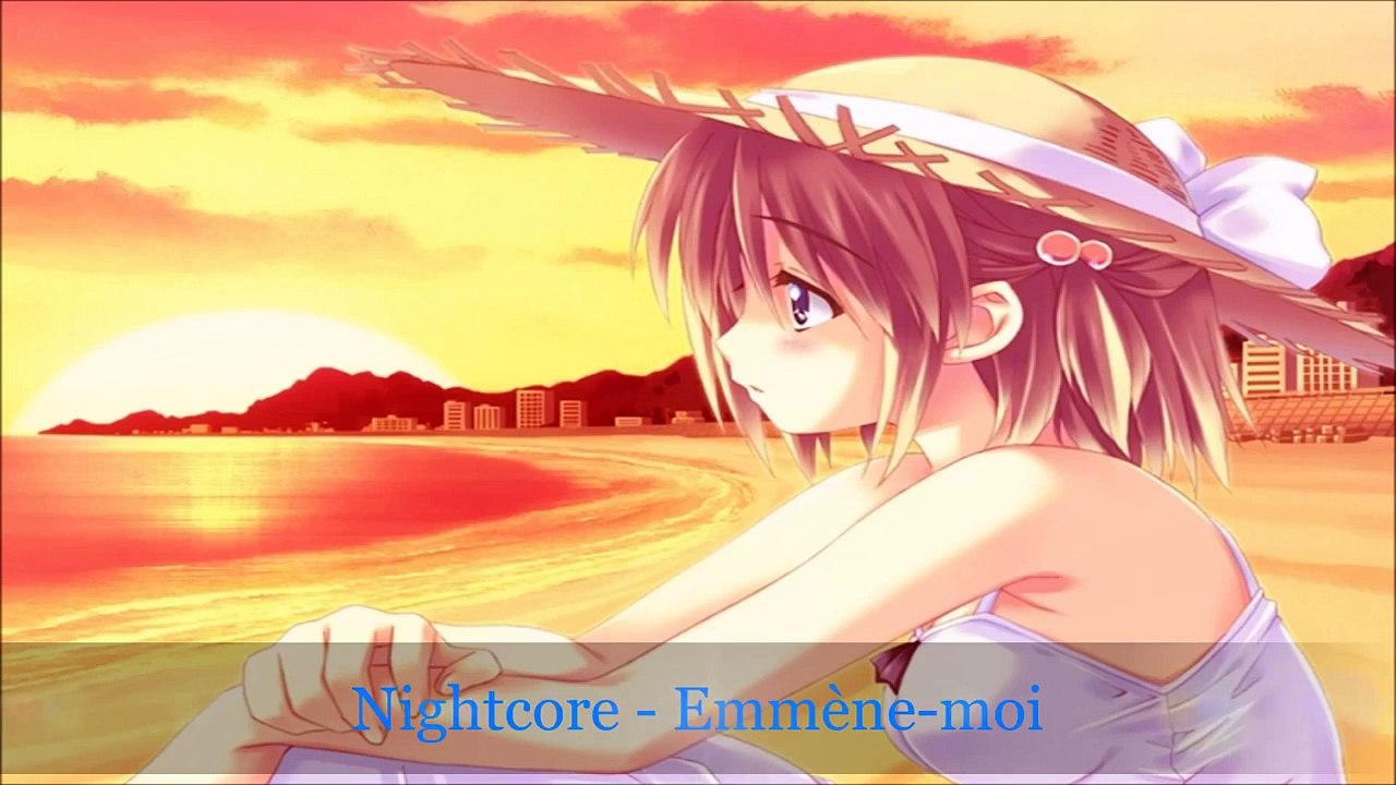 Nightcore - Emmène-moi - Boulevard des airs
