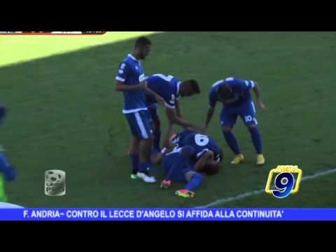 Fidelis Andria | Contro il Lecce d'Angelo si affida alla continuità