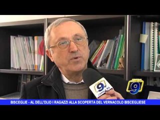 Bisceglie  | Al Dell'Olio i ragazzi alla scoperta del vernacolo