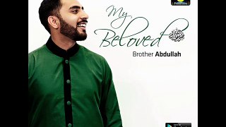 MEIN SOHNEY DA UMMATI BY BROTHER ABDULLAH NEW ALBUM 2015-2016