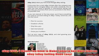 Download PDF  eBay 2015 5 Moves You Need to Make Today to Sell More Stuff on eBay eBay Selling Made FULL FREE