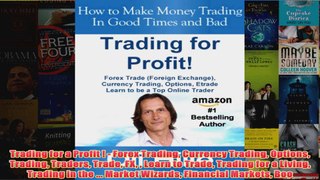 Download PDF  Trading for a Profit   Forex Trading Currency Trading Options Trading Traders Trade FX  FULL FREE