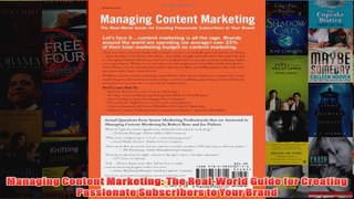 Download PDF  Managing Content Marketing The RealWorld Guide for Creating Passionate Subscribers to FULL FREE