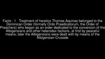 Treatment of heretics of Thomas Aquinas Top 13 Facts