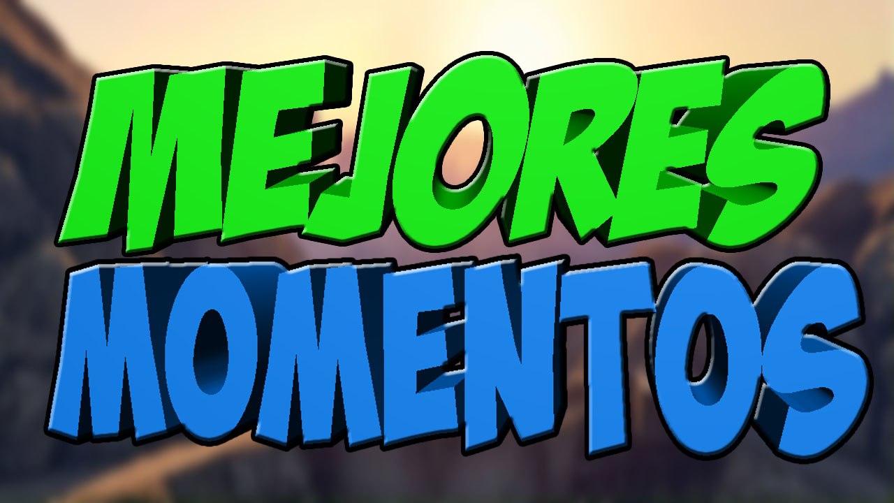 ESPECIAL MEJORES MOMENTOS