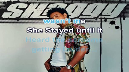 Shaggy - It wasn't me - karaoke lyrics