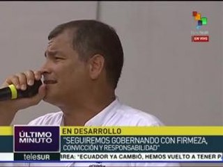 Correa: Son los pueblos quienes cambian la realidad, no los líderes