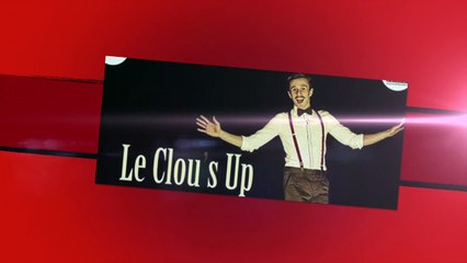 TEASER promo Clou's Up - Scène Ouverte Humour - 2016