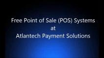 Get Free Point of Sale (POS) Systems at Atlantech Payment Solutions