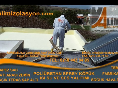 ALİM İZOLASYON ATERMİT ÇATI POLİÜRETAN SPREY UYGULAMASI İRTİBAT ALİM İZOLASYON 0532 293 92 99