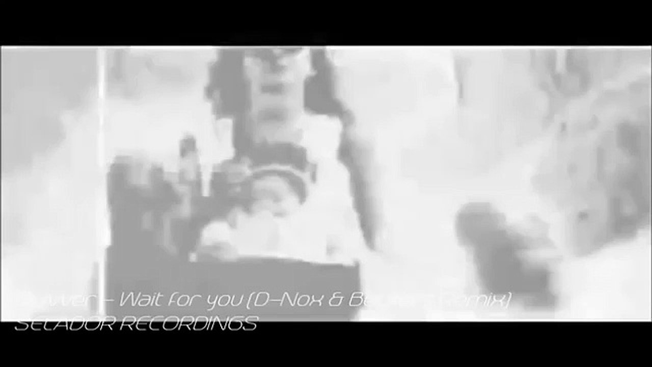 Quivver - Wait For You (D-Nox   Beckers Remix)