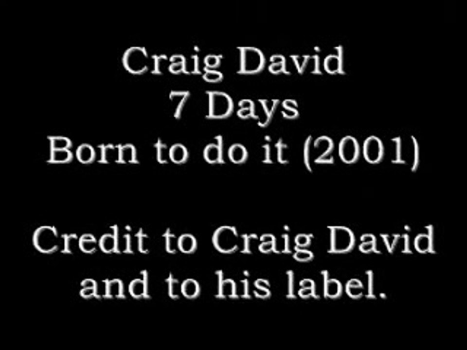 Seven days song by Craig David with Lyrics
