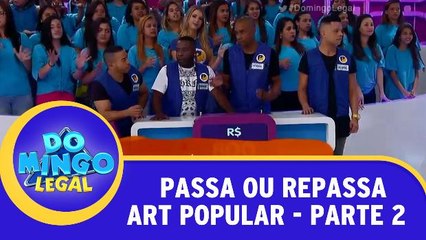 Passa ou Repassa - Art Popular - Parte 2