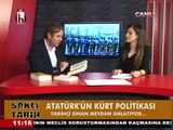 Türkiye'deki Yarım Aydınlar ve Atatürk'ün Kürt Politikası