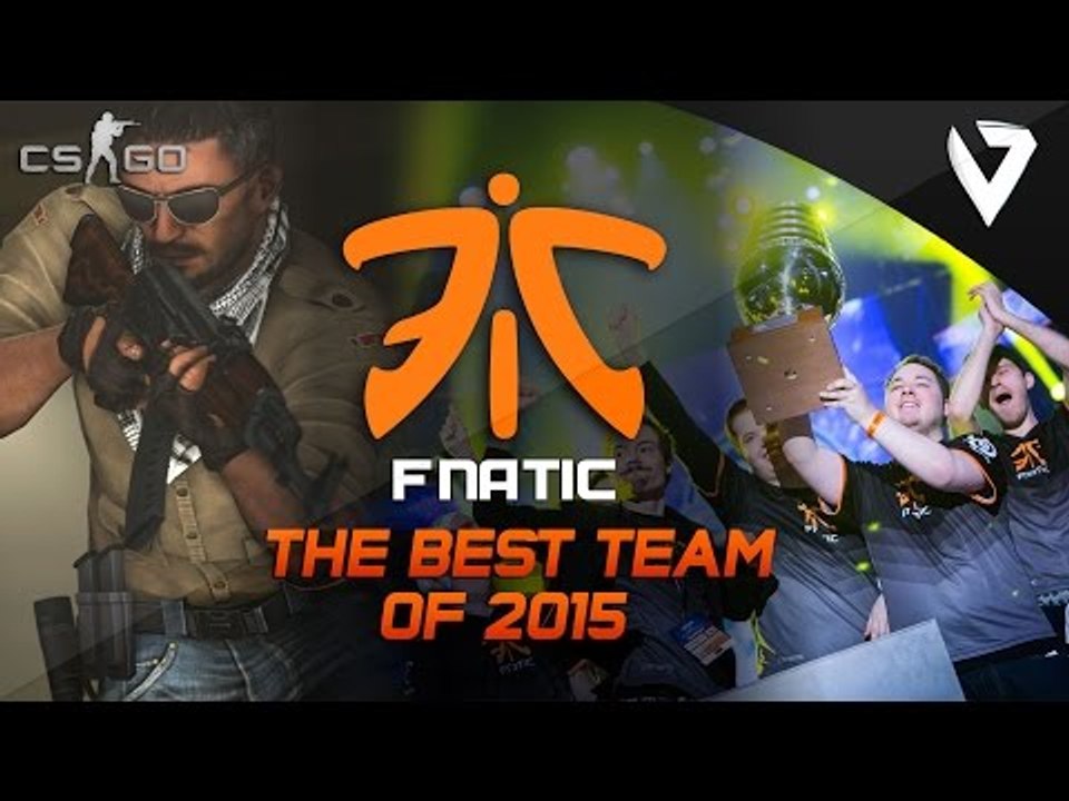 CS-GO - Fnatic - The BEST Team of 2015
