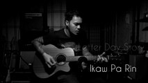 Letter Day Story - Ikaw Pa Rin (Acoustic Version)