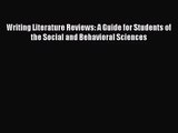 [PDF Download] Writing Literature Reviews: A Guide for Students of the Social and Behavioral