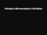 Read Principles of Microeconomics (11th Edition) Ebook Free
