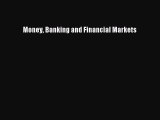 Download Money Banking and Financial Markets Ebook Online