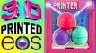 DIY 3D Printed EOS Lip Balm! | How To Print Out A REAL EOS! | Watch Me Use A 3D PRINTER! |