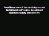 Read Asset Management: A Systematic Approach to Factor Investing (Financial Management Association