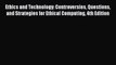 [PDF Download] Ethics and Technology: Controversies Questions and Strategies for Ethical Computing
