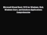 [PDF Download] Microsoft Visual Basic 2015 for Windows Web Windows Store and Database Applications: