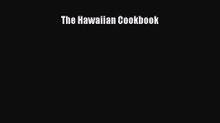 PDF Download The Hawaiian Cookbook Read Full Ebook