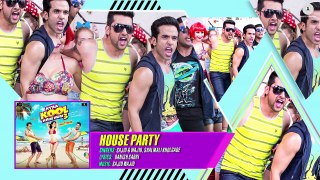 House Party Full Audio | Kyaa Kool Hain Hum 3 | Tusshar Kapoor & Aftab Shivdasani
