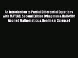 [PDF Download] An Introduction to Partial Differential Equations with MATLAB Second Edition